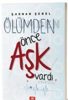 Ölümden Önce Aşk Vardı