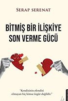 Bitmiş Bir İlişkiye Son ...