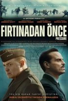 Fırtınadan Önce - Pressure