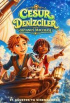 Cesur Denizciler: Okyanus ...